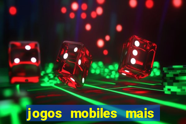 jogos mobiles mais jogados 2024